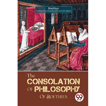 The Consolation of Philosophy of Boethius - Paperback