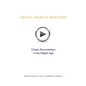 Critical Issues In Education: Citizen Documentary in the Digital Age - Paperback