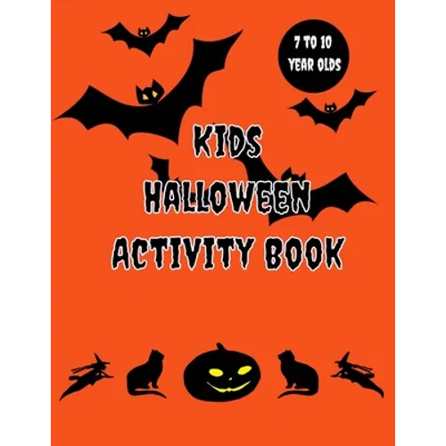 Kids Halloween Activity Book: 7 to 10 years old - Paperback