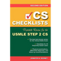CS Checklists: Portable Review for the USMLE Step 2 Cs, Second Edition - Paperback