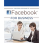 The Step by Step Guide to Facebook for Business - Paperback