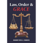 Law, Order & Grace - Paperback
