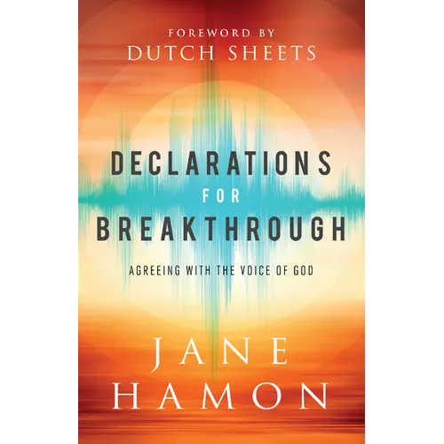 Declarations for Breakthrough - Hardcover