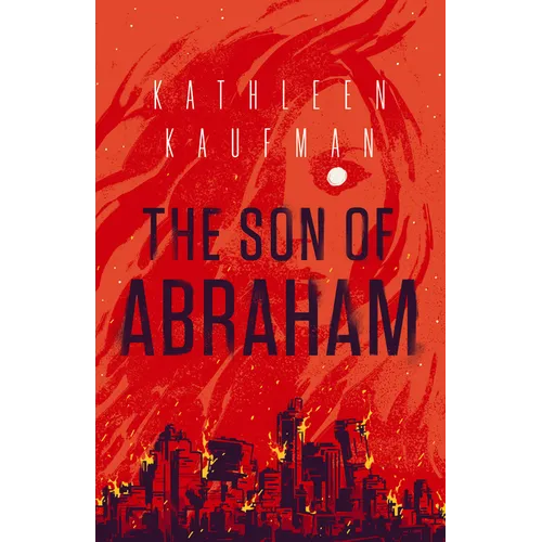 The Son of Abraham - Hardcover