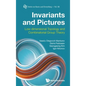 Invariants and Pictures: Low-Dimensional Topology and Combinatorial Group Theory - Hardcover