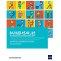 Build4skills: Integrating Traineeships Into Adb-Supported Infrastructure Projects--A Handbook for Project Processing Teams and Project Implementation - Paperback