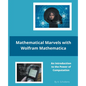 Mathematical Marvels with Wolfram Mathematica - Paperback