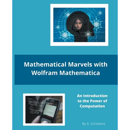 Mathematical Marvels with Wolfram Mathematica - Paperback