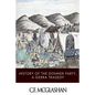 History of the Donner Party, a Tragedy of the Sierra - Paperback