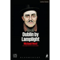 Dublin by Lamplight - Paperback