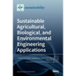 Sustainable Agricultural, Biological, and Environmental Engineering Applications - Hardcover