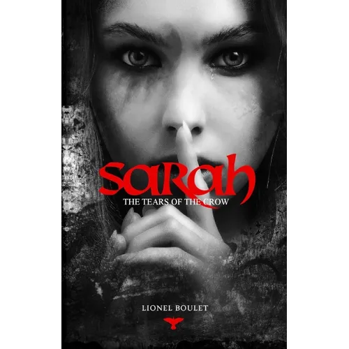 Sarah: The Tears of the Crow - Paperback