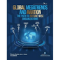 Global Megatrends and Aviation: The Path to Future-Wise Organizations - Hardcover