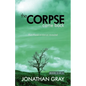 The Corpse Came Back: Post-Flood Evidence Revealed - Paperback