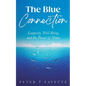 The Blue Connection: Longevity, Well-Being, and the Power of Water - Paperback