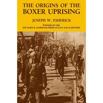The Origins of the Boxer Uprising - Paperback