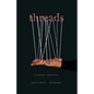Threads: A Poetry Collection - Paperback