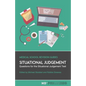 Situational Judgement: Questions For The Situational Judgement Test - Paperback