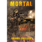 Mortal: Surviving the Zombie Apocalypse - Paperback