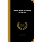 Whose Widow, a Comedy in One Act - Hardcover