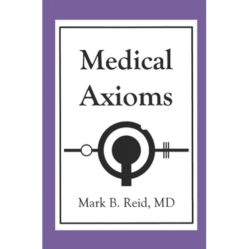 Medical Axioms: 1st Edition - Paperback