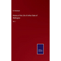 History of the Life of Arthur Duke of Wellington: Vol. I - Hardcover