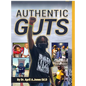 Authentic Guts - Hardcover