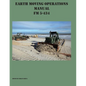 Earth Moving Operations Manual FM 5-434 - Paperback