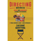 Directing Business: Movies and Management Lessons for Dreamers - Paperback