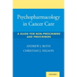 Psychopharmacology in Cancer Care: A Guide for Non-Prescribers and Prescribers - Paperback