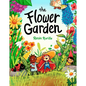 The Flower Garden: A Graphic Novel - Hardcover