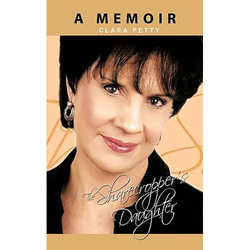 The Sharecropper's Daughter: A Memoir - Paperback