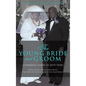 The Young Bride and Groom - Hardcover