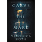 Carve the Mark - Hardcover