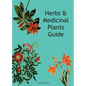 Herbs & Medicinal Plants Guide