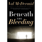 Beneath the Bleeding - Paperback
