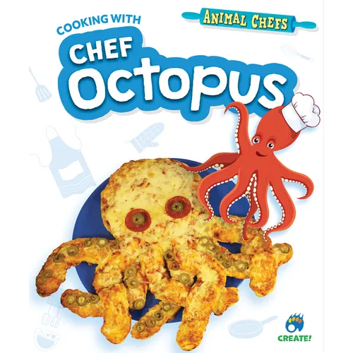 Cooking with Chef Octopus - Library Binding