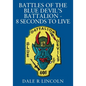 Battles of the Blue Devil's Battalion - 8 Seconds to Live - Paperback