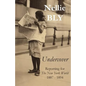 Undercover: Reporting for The New York World 1887 - 1894 - Paperback