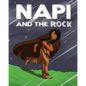 NAPI and The Rock: Level 3 Reader - Paperback