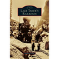 Lake Tahoe's Railroads - Hardcover