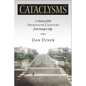 Cataclysms: A History of the Twentieth Century from Europeas Edge - Hardcover