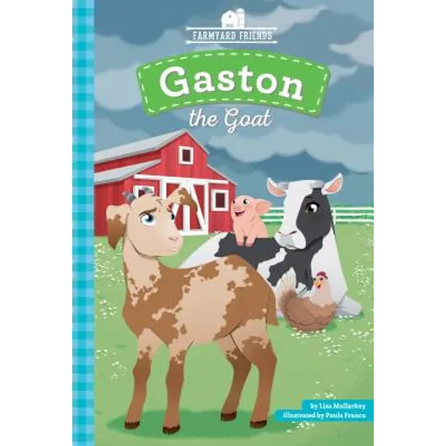 Gaston the Goat - Library Binding