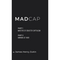 MadCap - Hardcover
