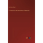 A Treatise on the Resistance of Materials - Hardcover