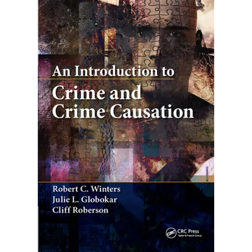 An Introduction to Crime and Crime Causation - Paperback
