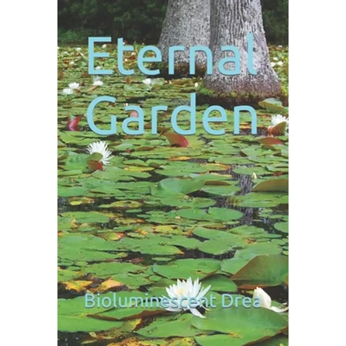 Eternal Garden - Paperback