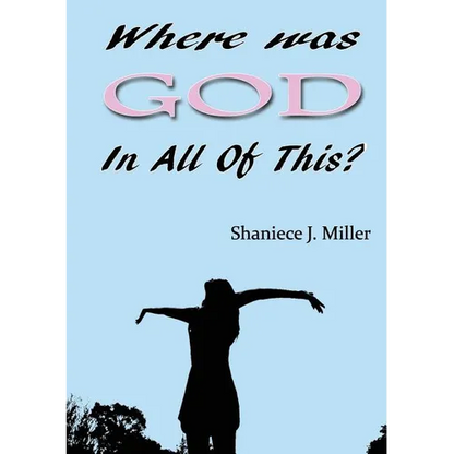 Where Was God in All of This - Paperback