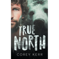 True North - Paperback