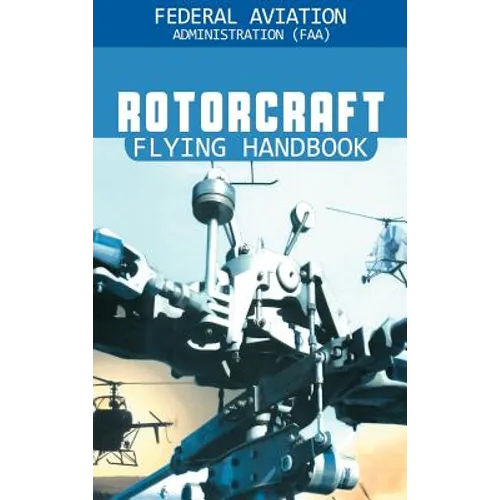 Rotorcraft Flying Handbook - Hardcover